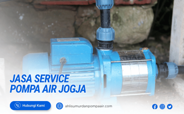 Service Pompa Air Panggilan Jogja