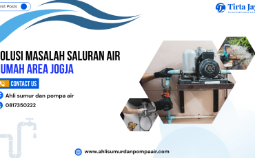 Solusi Masalah Saluran Air Rumah Area Jogja_ahlisumurdanpompaair Solusi Masalah Saluran Air Rumah Area Jogja_ahlisumurdanpompaair