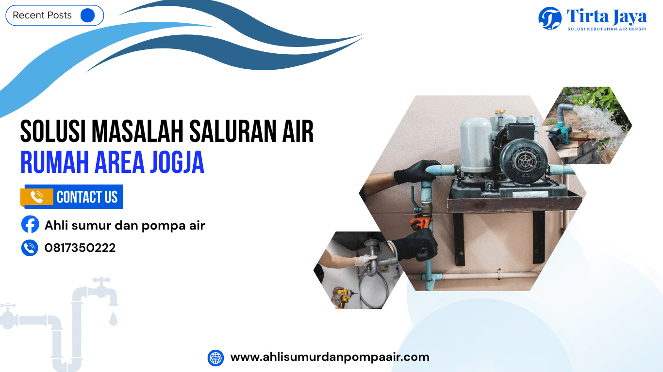 Solusi Masalah Saluran Air Rumah Area Jogja_ahlisumurdanpompaair