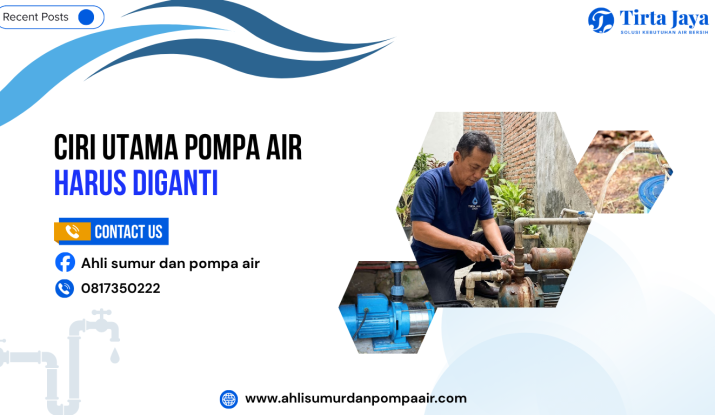Ciri Utama Pompa Air Harus Diganti_ahlisumurdanpompaair
